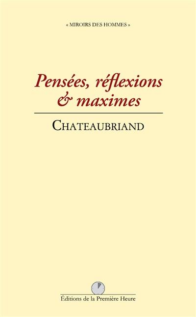 Pensées, réflexions et maximes