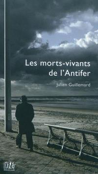 Les morts-vivants de l'Antifer