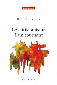 Le christianisme à un tournant