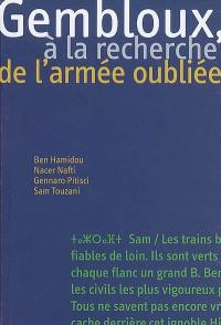 Gembloux, à la recherche de l'armée oubliée