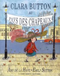 Clara Button au pays des chapeaux