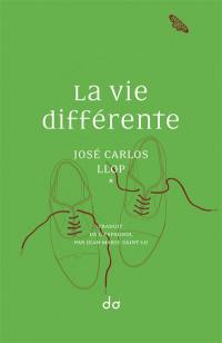 La vie différente