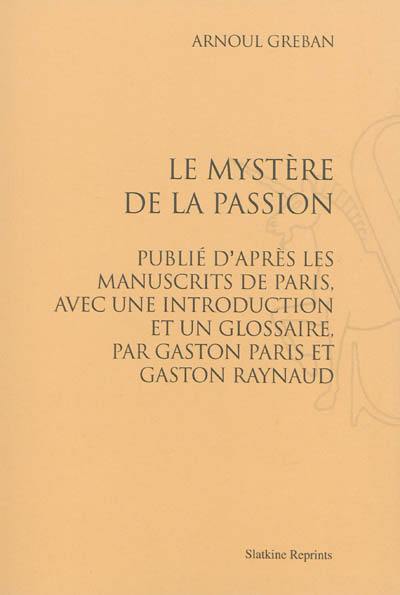 Le mystère de la Passion