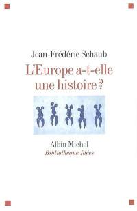 L'Europe a-t-elle une histoire ?