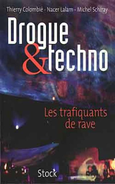 Drogue et techno