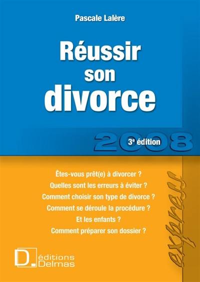 Réussir son divorce