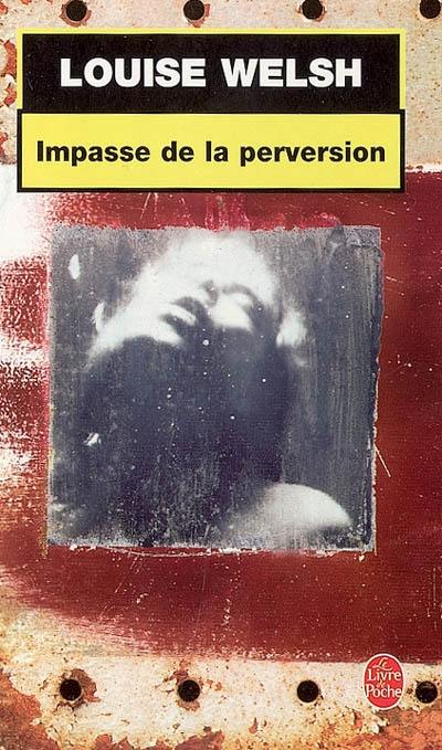 Impasse de la perversion