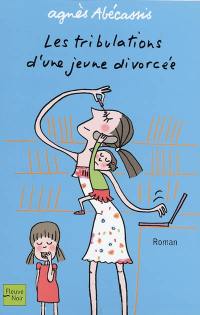 Les tribulations d'une jeune divorcée