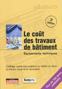 Le coût des travaux de bâtiment. Equipements techniques : chiffrage rapide pour préparer ou vérifier un devis