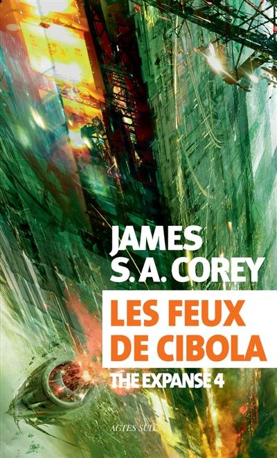 The expanse. Vol. 4. Les feux de Cibola