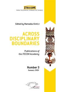 Across disciplinary boundaries : publications of the ITECOM Academy, n° 3