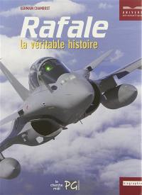 Rafale, la véritable histoire