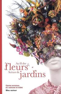 Au fil des fleurs, scènes de jardins