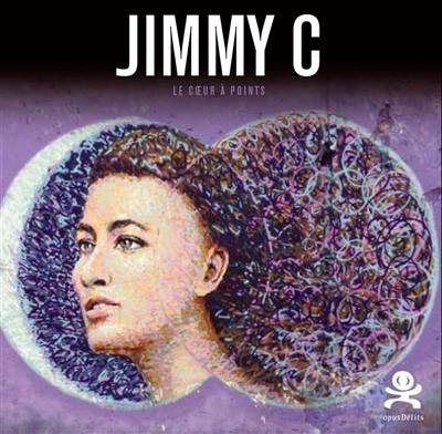 Jimmy C : au coeur de la rue