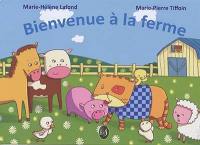 Bienvenue à la ferme