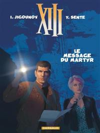 XIII. Vol. 23. Le message du martyr