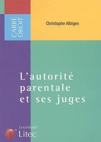 L'autorité parentale et ses juges