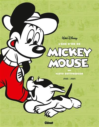 L'âge d'or de Mickey Mouse. Vol. 7. 1946-1948