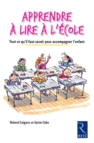 Apprendre à lire à l'école : tout ce qu'il faut savoir pour accompagner l'enfant