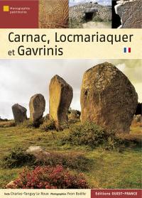 Carnac, Locmariaquer et Gavrinis