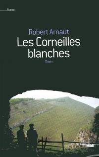 Les corneilles blanches