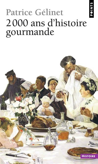 2.000 ans d'histoire gourmande