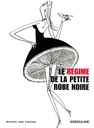 Le régime de la petite robe noire