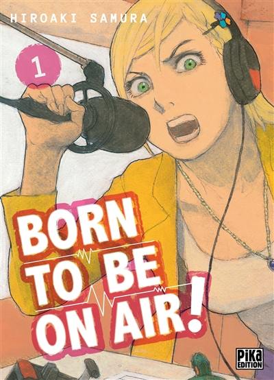 Born to be on air!. Vol. 1