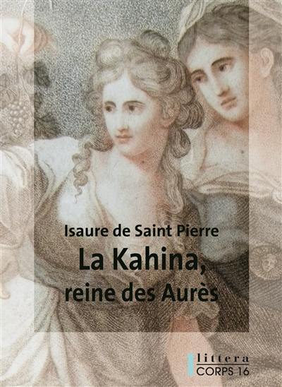 La Kahina, reine des Aurès