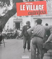 Le village autrefois