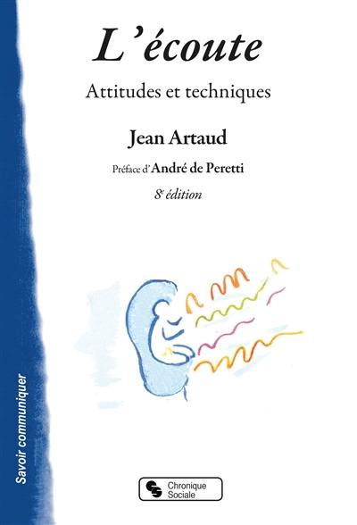 L'écoute, attitudes et techniques