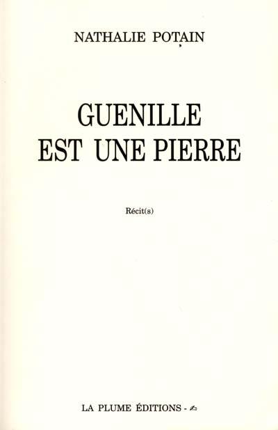 Guenille est une pierre