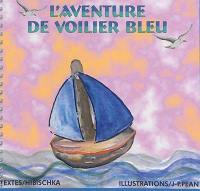 L'aventure de voilier bleu