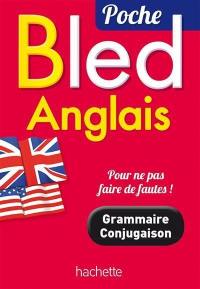 Bled anglais : grammaire, conjugaison