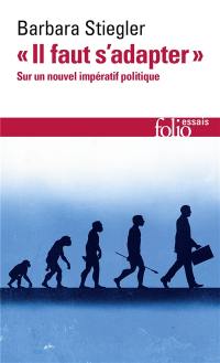 Il faut s'adapter : sur un nouvel impératif politique