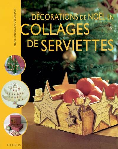 Décorations de Noël en collages de serviettes