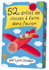 52 drôles de choses à faire dans l'avion