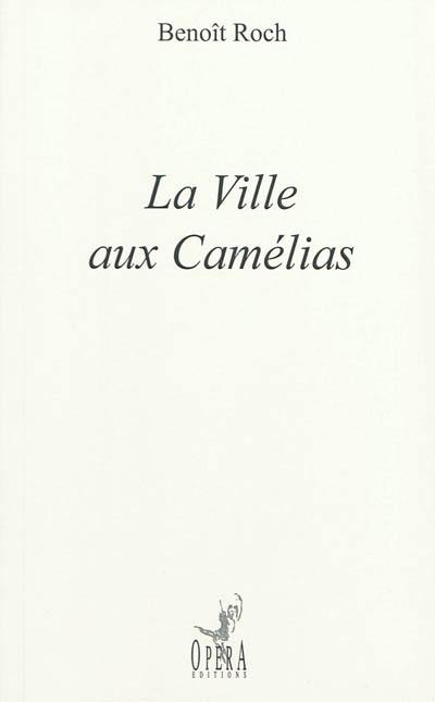 La ville aux camélias