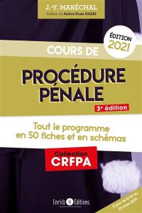 Cours de procédure pénale : tout le programme en 50 fiches et en schémas : 2021