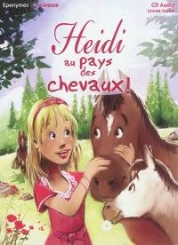 Heidi au pays des chevaux !