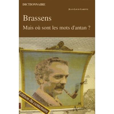 Brassens : mais où sont les mots d'antan ?