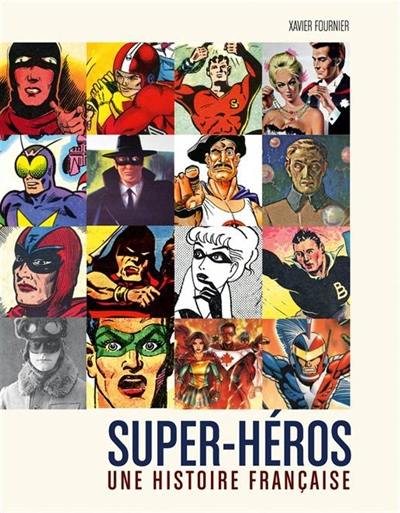 Super-héros : une histoire française