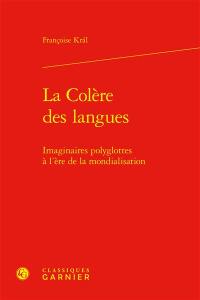 La colère des langues : imaginaires polyglottes à l'ère de la mondialisation