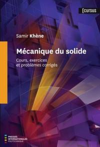 Mécanique du solide : cours, exercices et problèmes corrigés