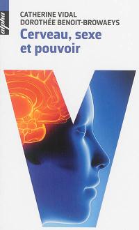 Cerveau, sexe et pouvoir