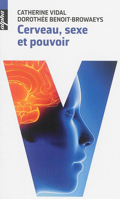 Cerveau, sexe et pouvoir