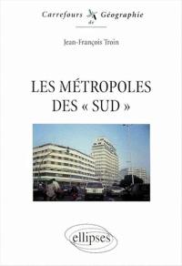 Les métropoles des Sud