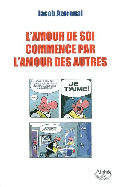 L'amour de soi commence par l'amour des autres