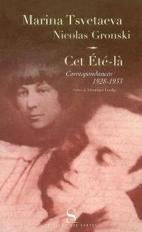 Cet été-là : correspondances 1928-1933