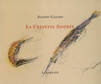 La crevette sidérée